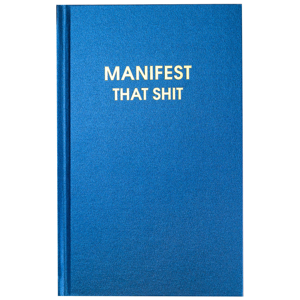 Manifest That Shit - Hystar Navy Hardcover Journal