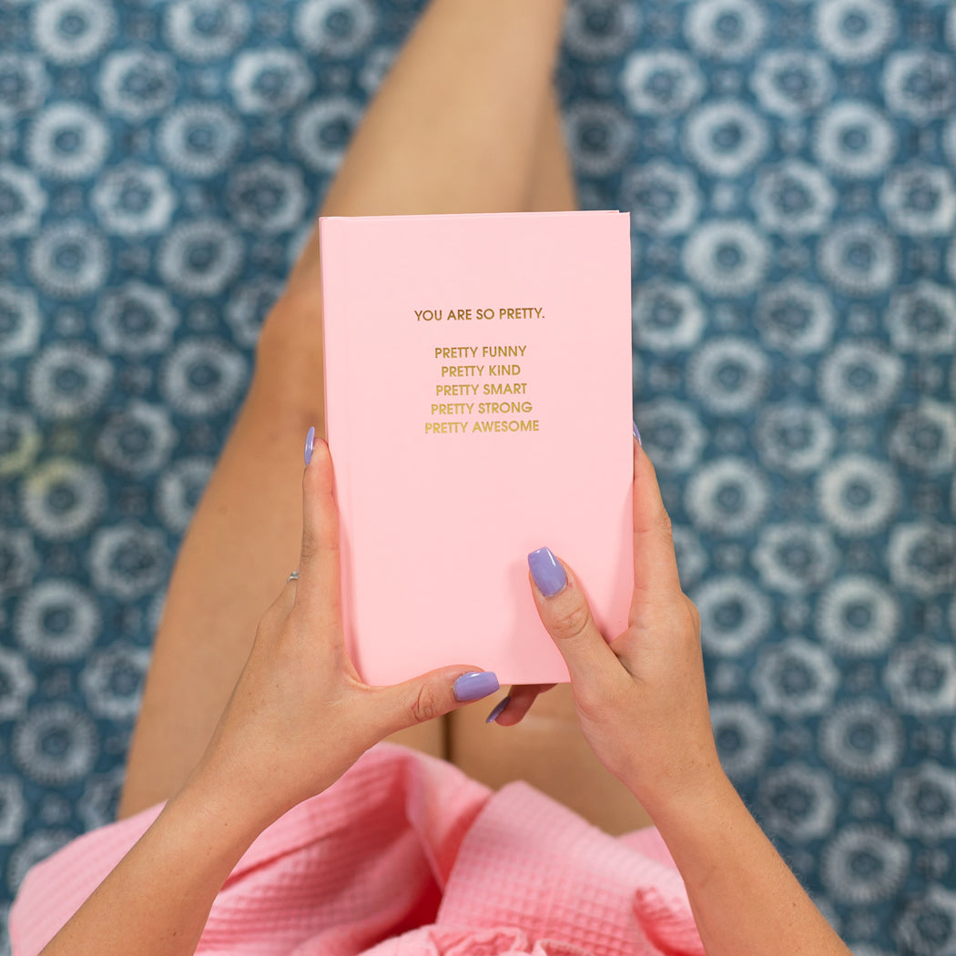 You Are So Pretty - Sunset Pink Hardcover Journal