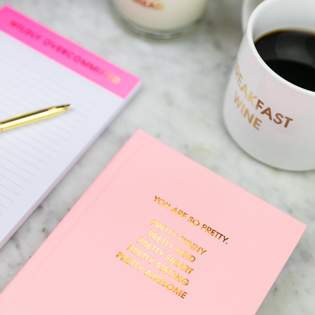 You Are So Pretty - Sunset Pink Hardcover Journal