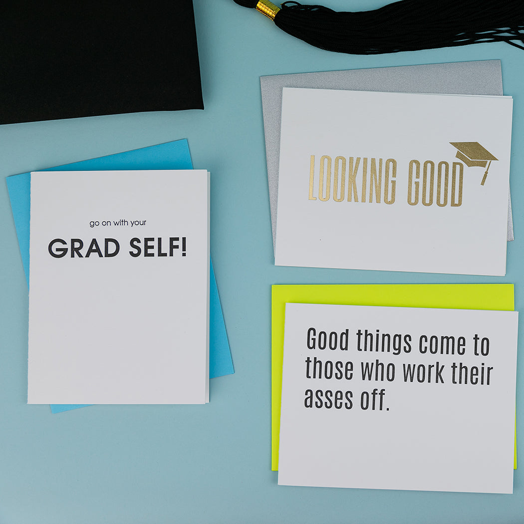Go On With Your Grad Self - Letterpress Card