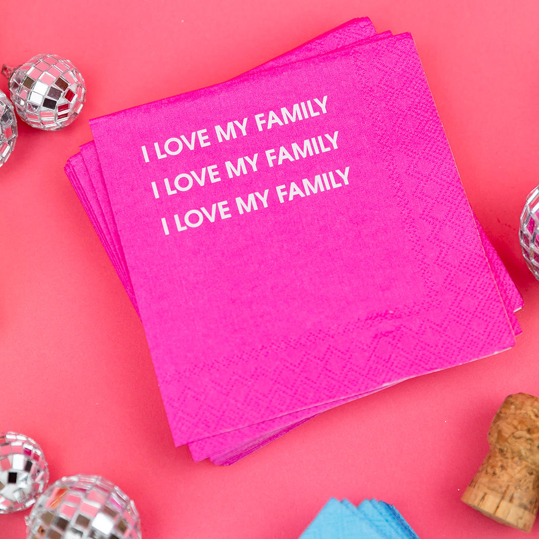 I Love My Family, I Love My Family - Cocktail Napkins