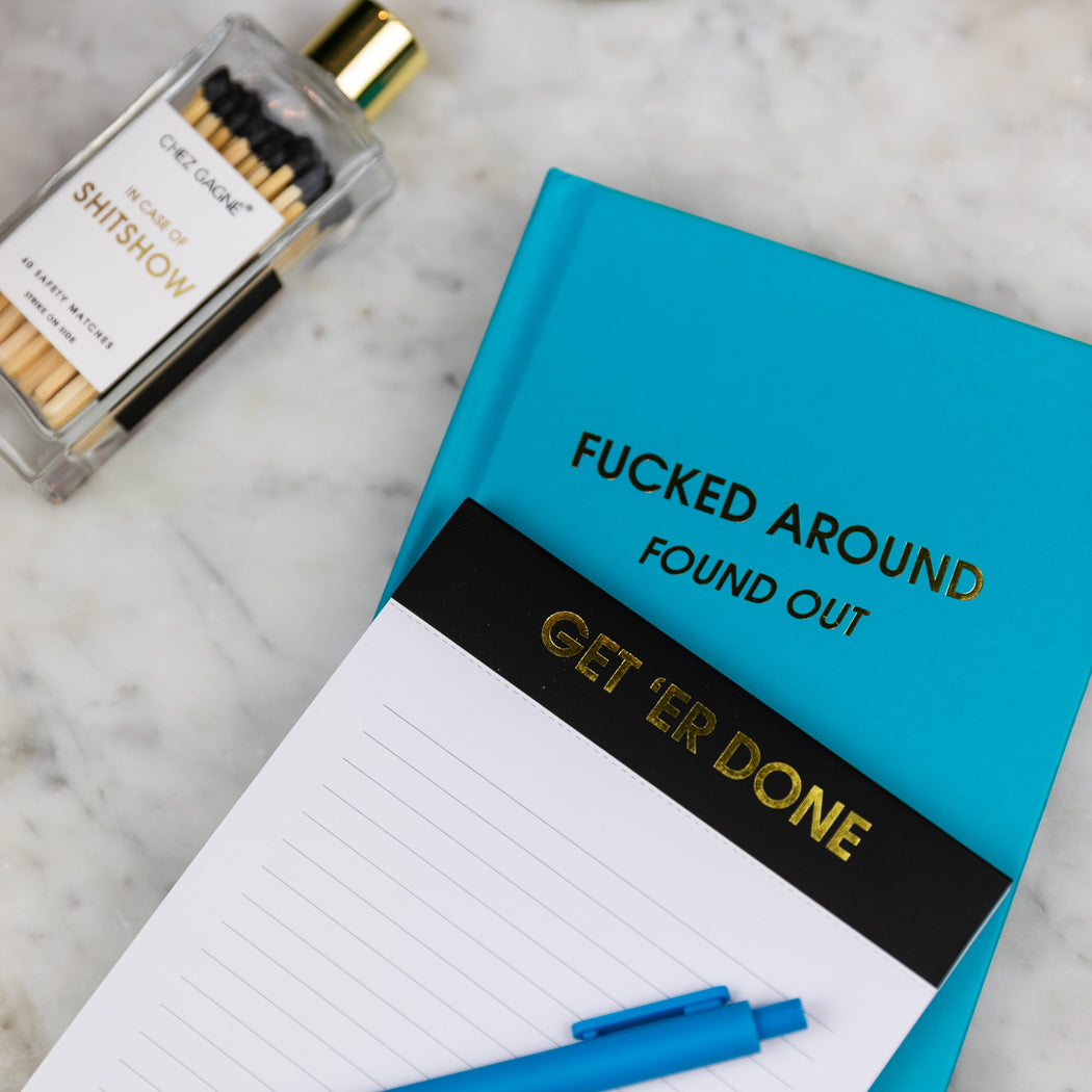Fucked Around. Found Out. - Bright Teal Hardcover Journal