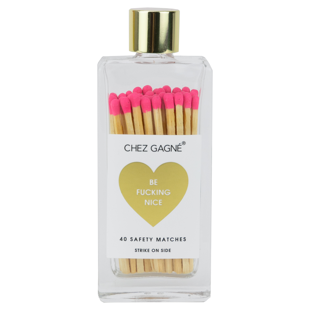 Be Fucking Nice - Glass Bottle Safety Matches