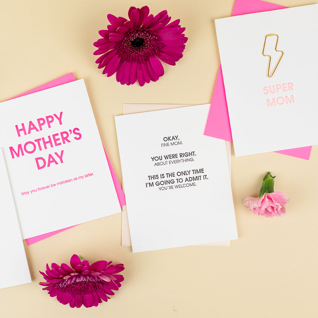 Happy Mother's Day Mistaken As My Sister - Letterpress Card