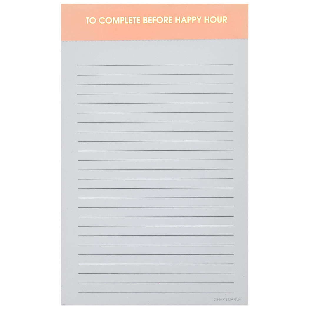 To Complete Before Happy Hour - Lined Notepad
