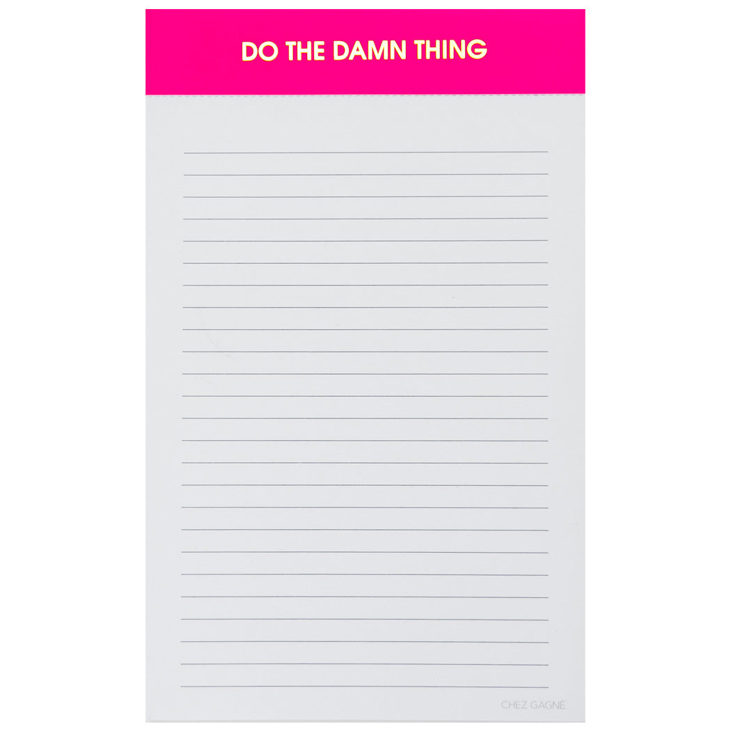 Do the Damn Thing - Lined Notepad