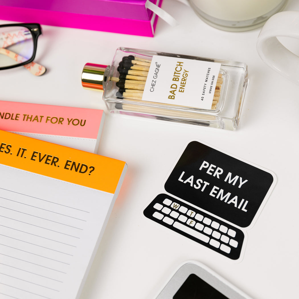 Per My Last Email - Vinyl Sticker