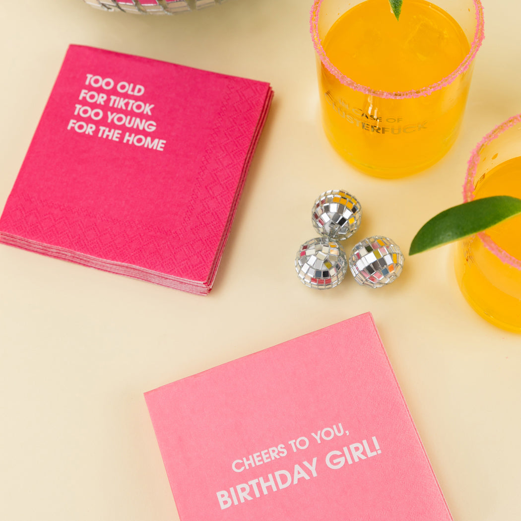 Too Old For Tiktok, Too Young For The Home - Cocktail Napkins