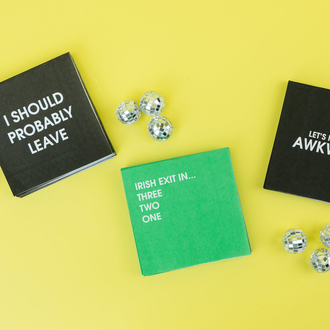 I Should Probably Leave - Cocktail Napkins