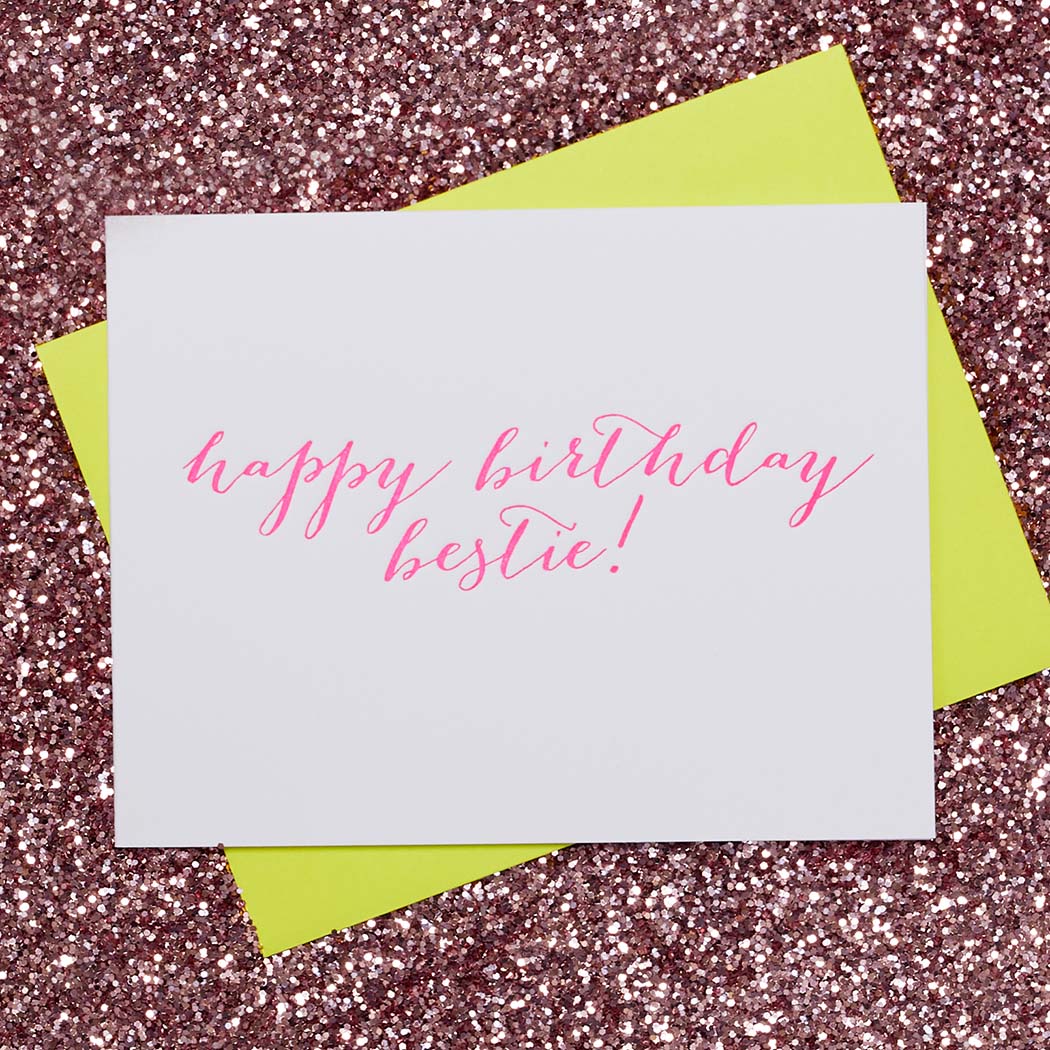 Happy Birthday Bestie - Letterpress Card