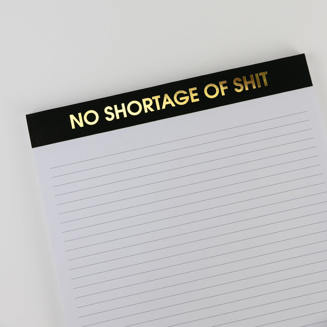 No Shortage of Shit - Large Memo Lined Notepad