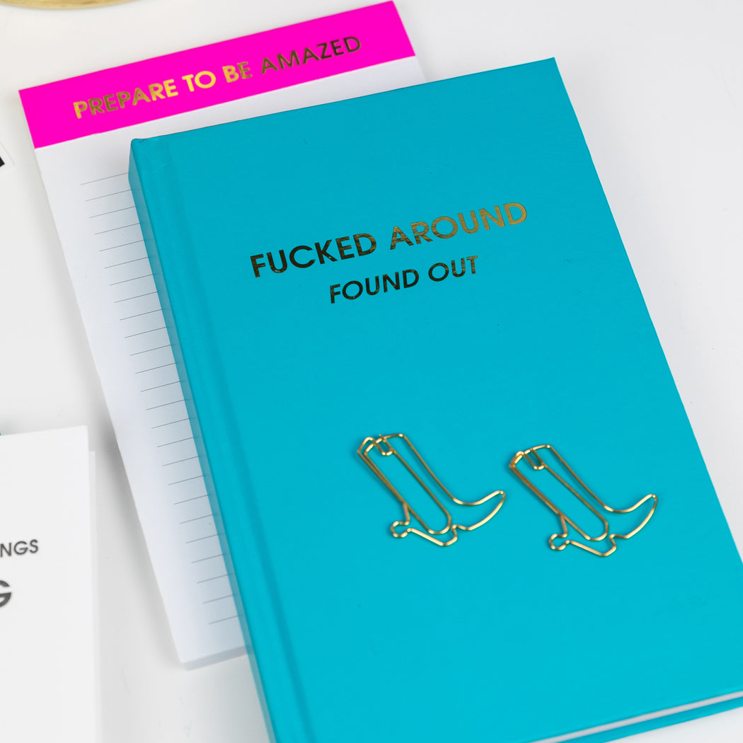 Fucked Around. Found Out. - Bright Teal Hardcover Journal