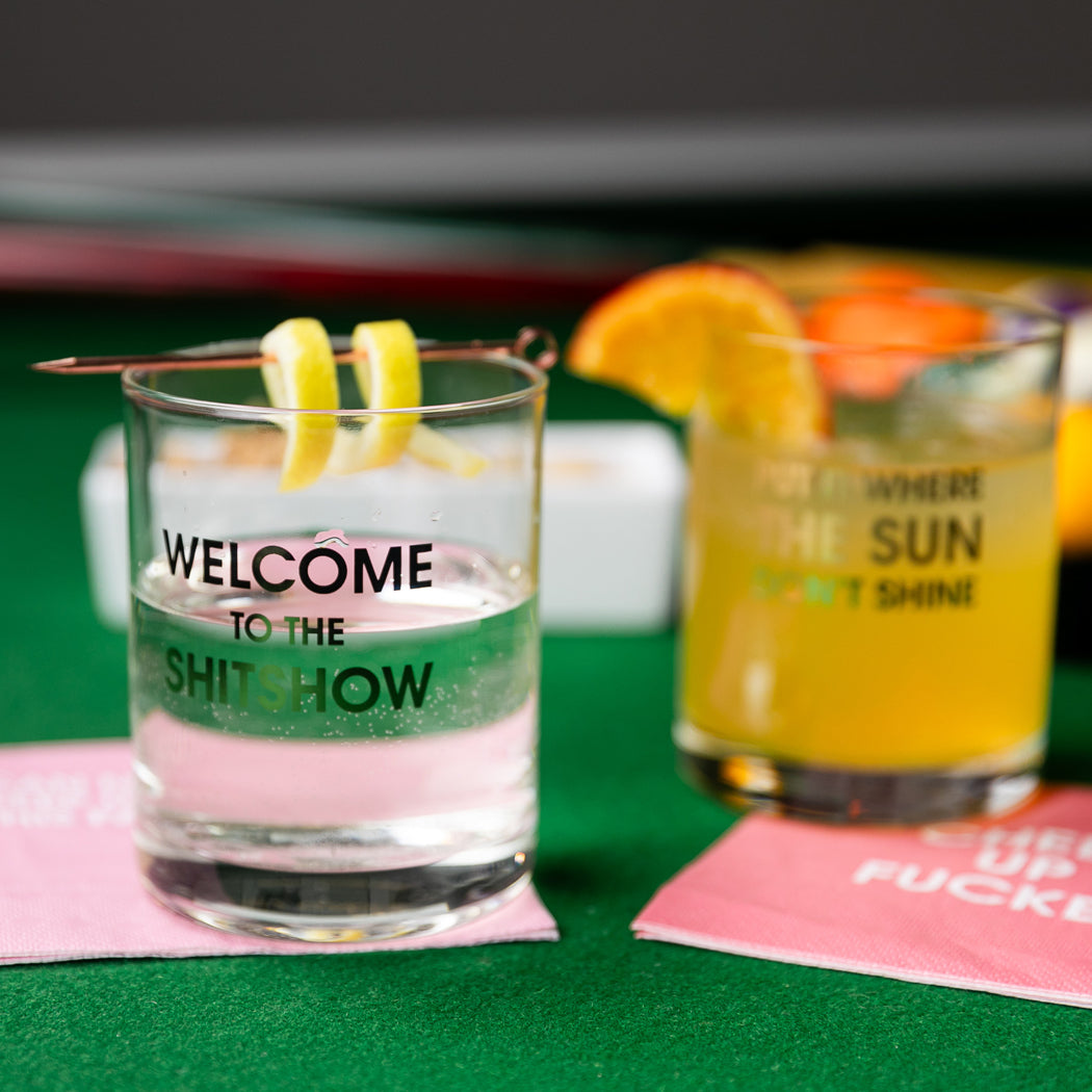 Welcome to the Shitshow - Rocks Glass