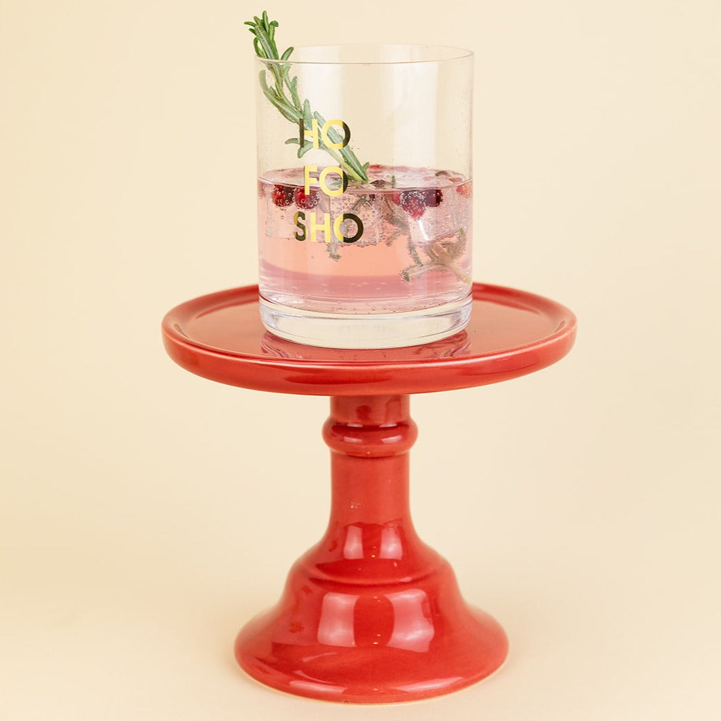 Ho Fo Sho - Rocks Glass