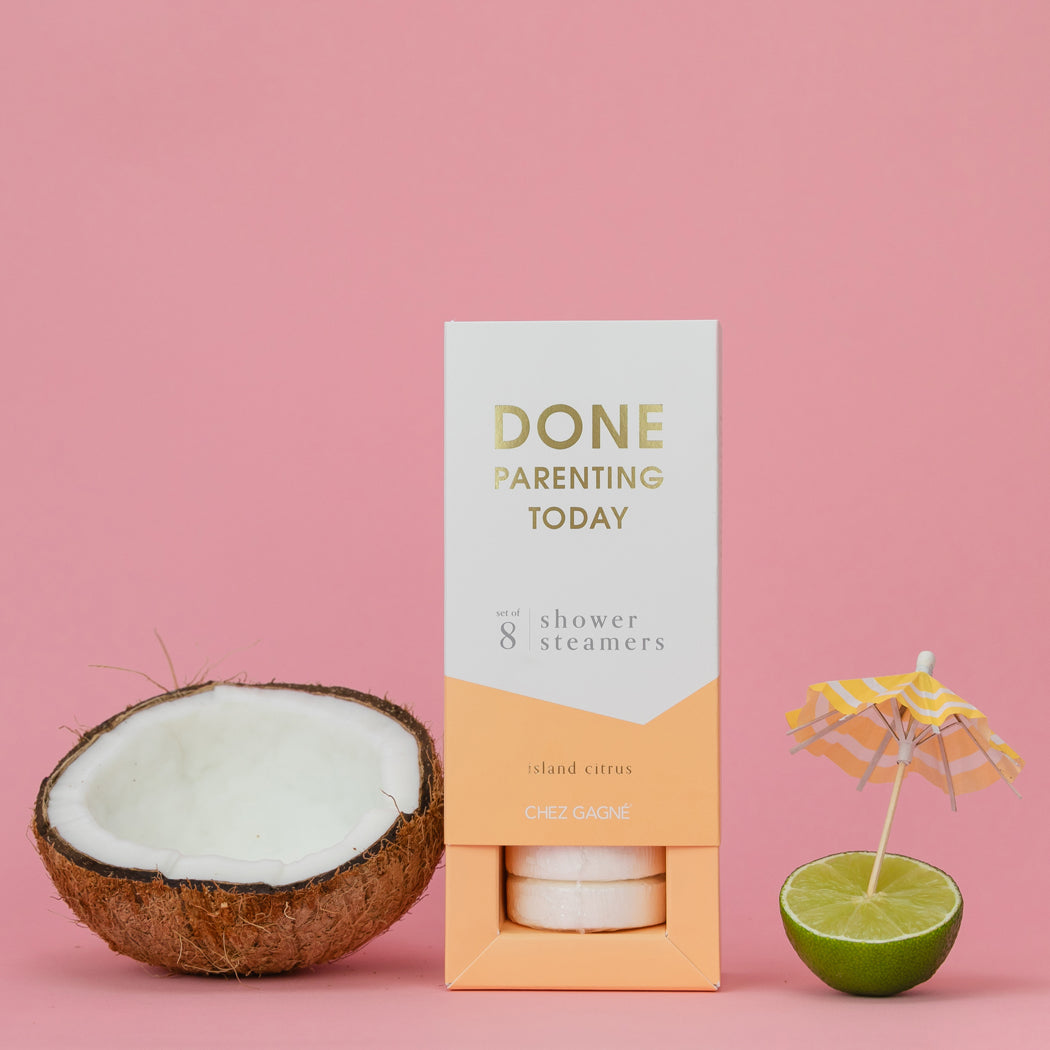 Done Parenting Today - Shower Steamers - Island Citrus