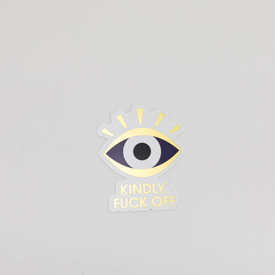 Kindly Fuck Off - Evil Eye - Vinyl Sticker