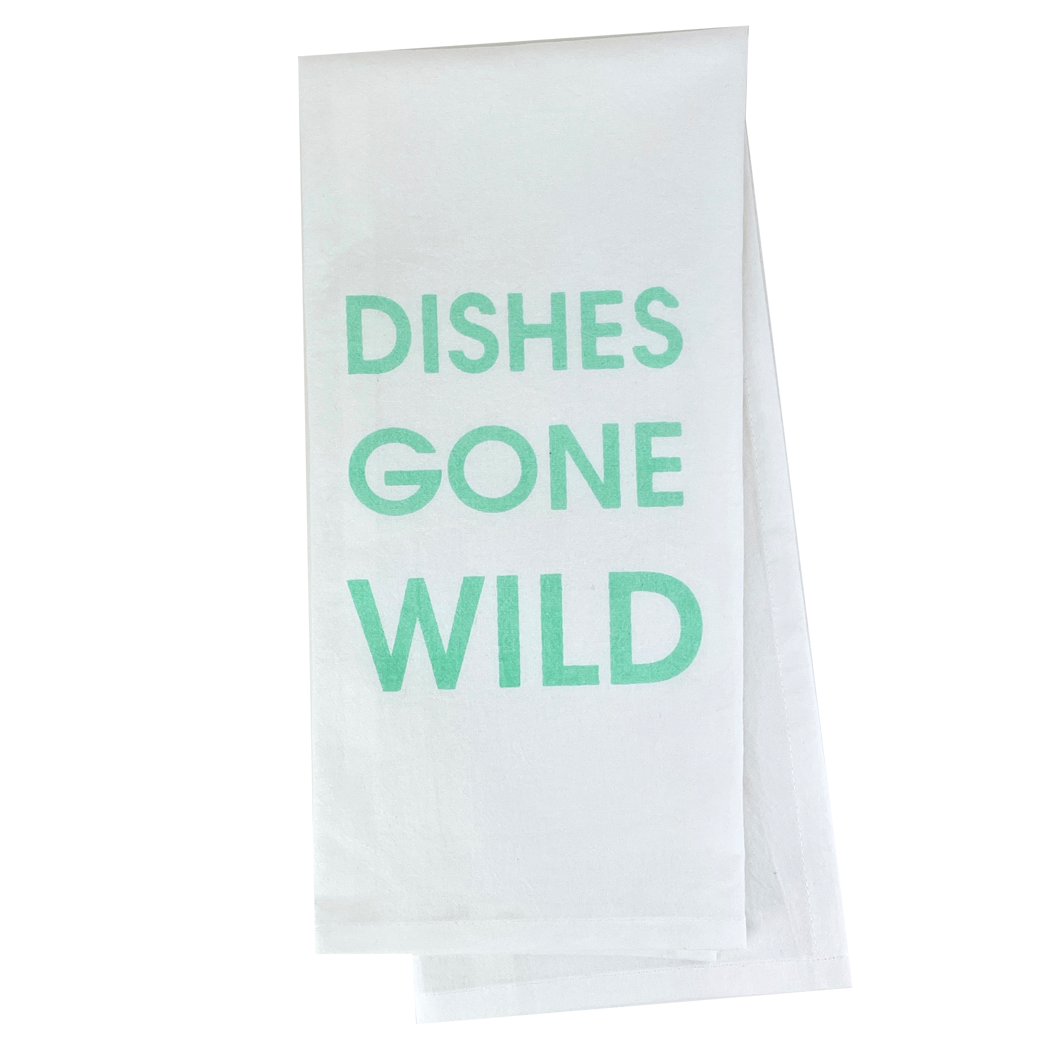 Dishes Gone Wild - Tea Towels