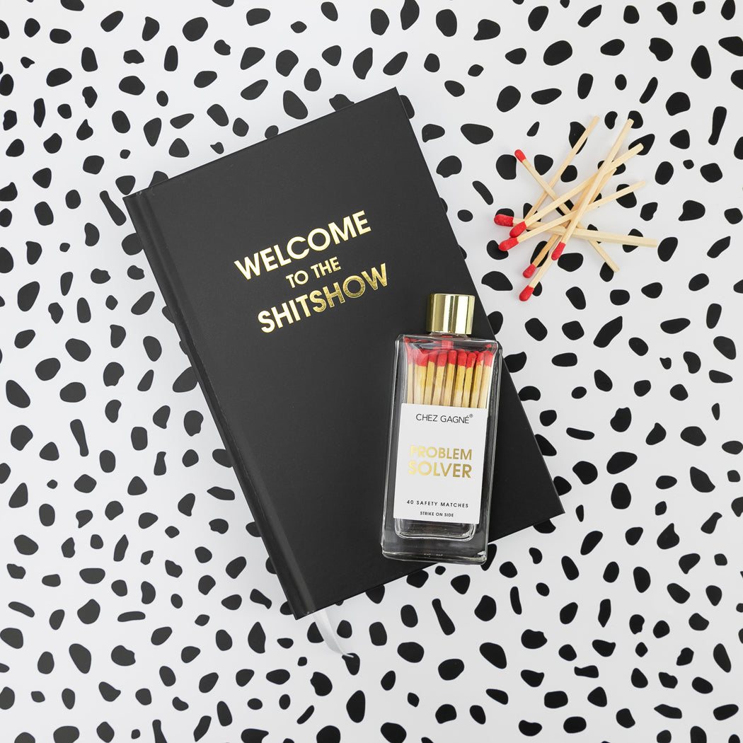 Welcome to the Shitshow - Black Hardcover Journal