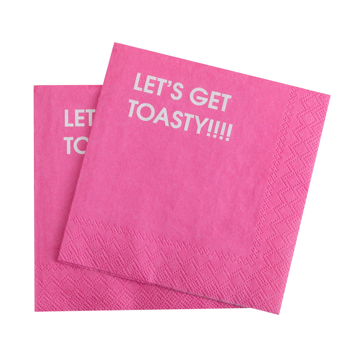Let's Get Toasty!!!! - Cocktail Napkins
