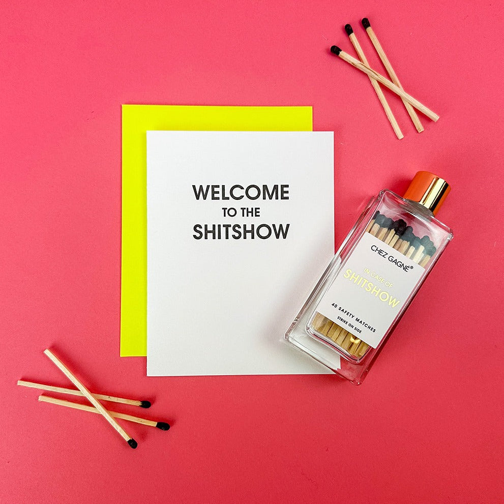 Welcome to the Shitshow - Letterpress Card