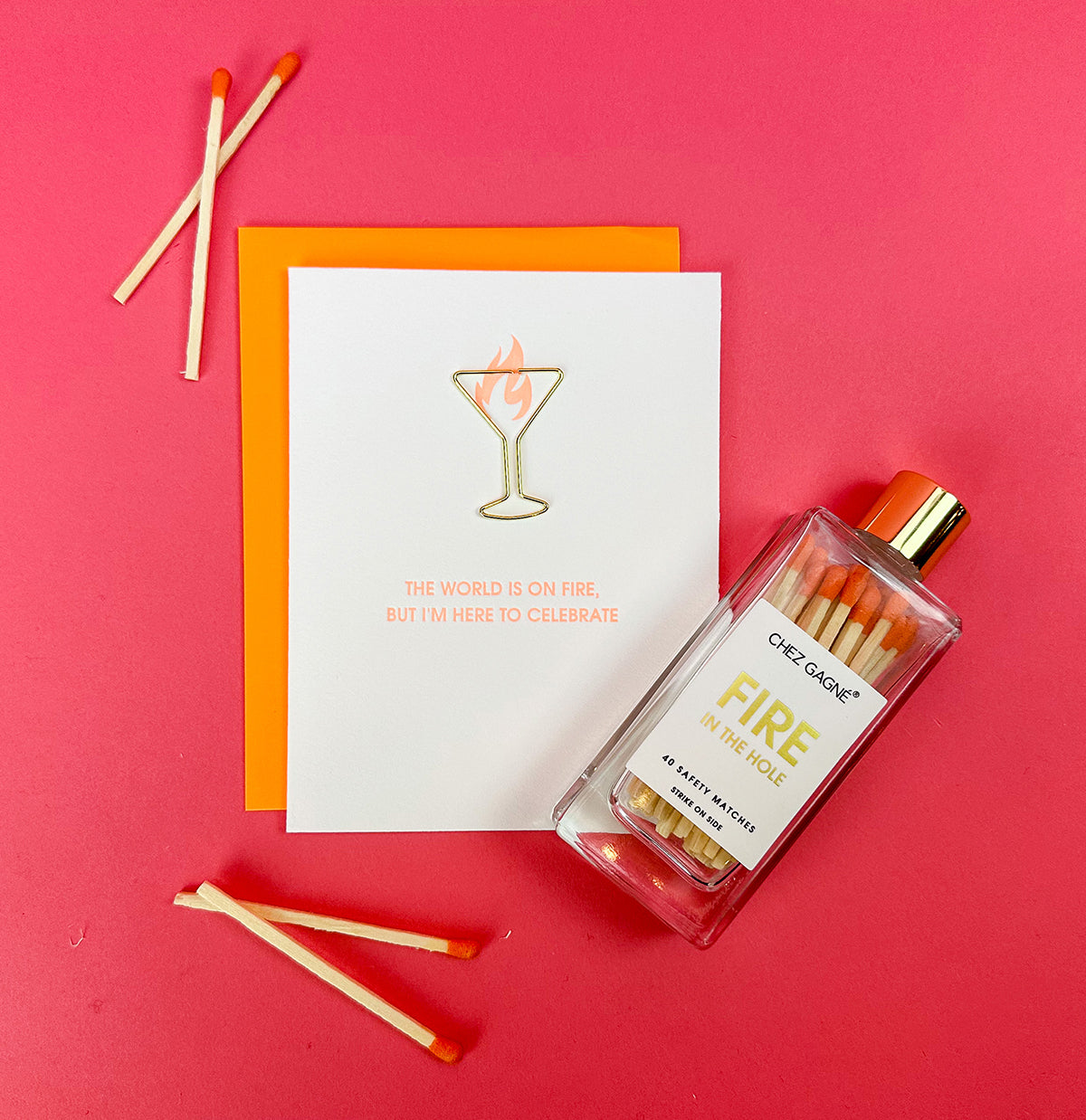 The World Is On Fire But I'm Here To Celebrate - Paper Clip Letterpress Card