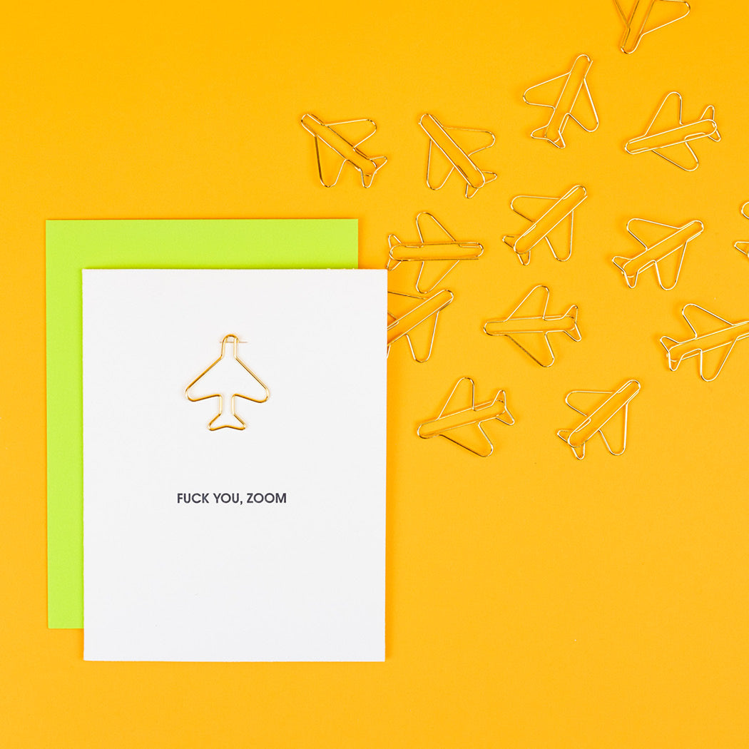 Fuck You Zoom - Airplane Paper Clip Letterpress Card