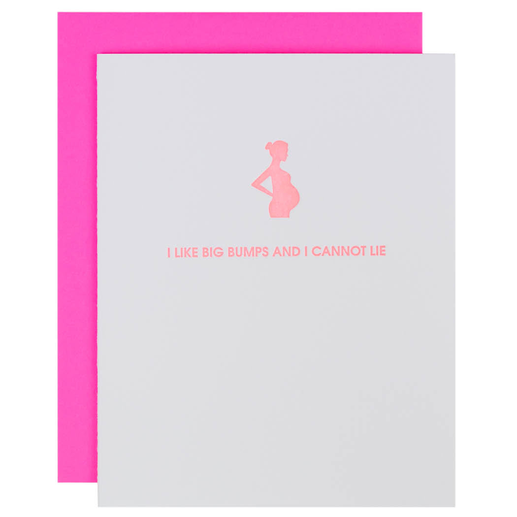 I Like Big Bumps and I Cannot Lie - Letterpress Card