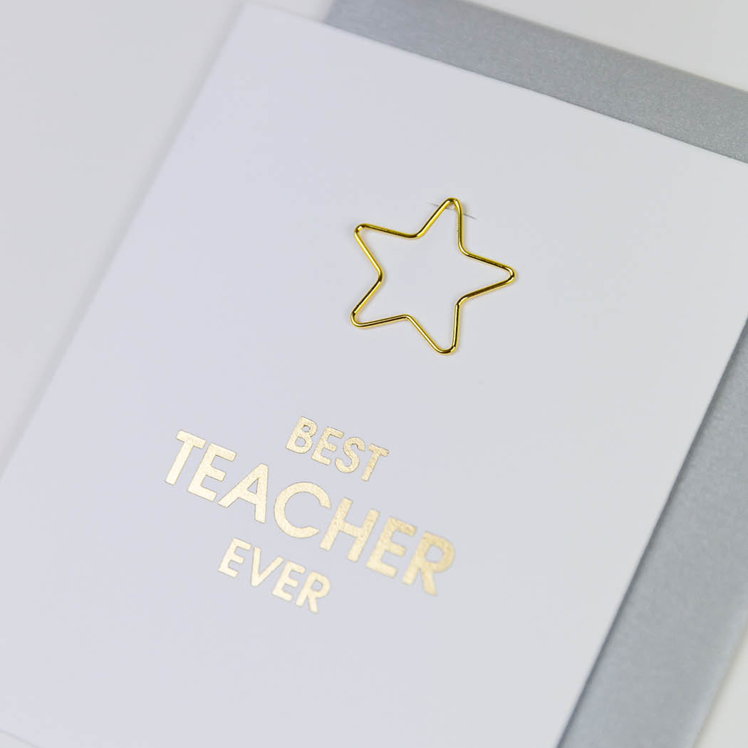 Best Teacher Ever - Star Paper Clip Letterpress Card