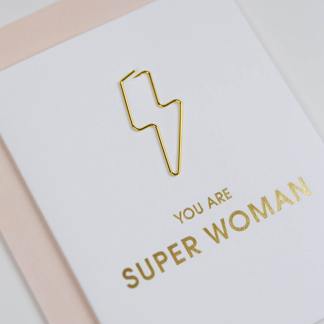You are Super Woman - Paper Clip Letterpress Card