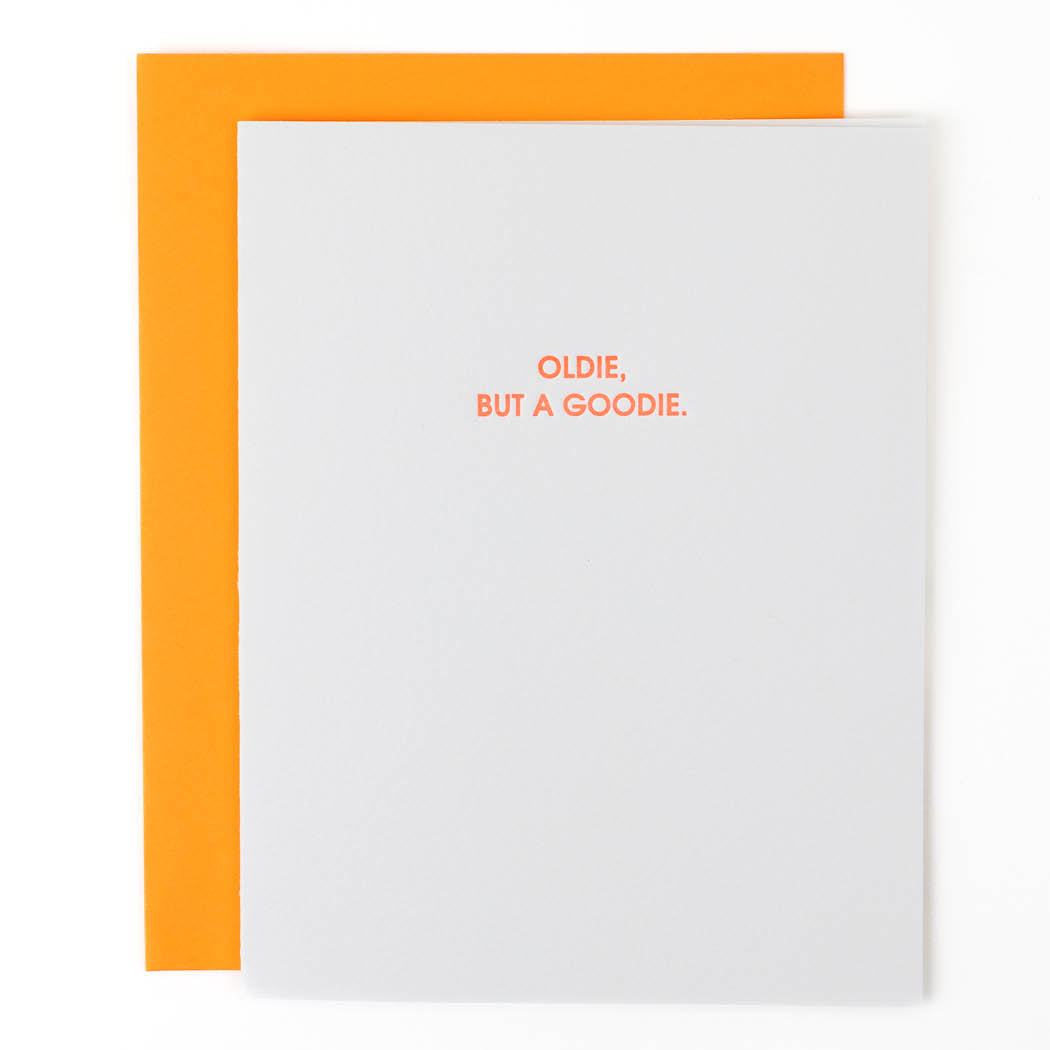 Oldie But a Goodie - Birthday Letterpress Card