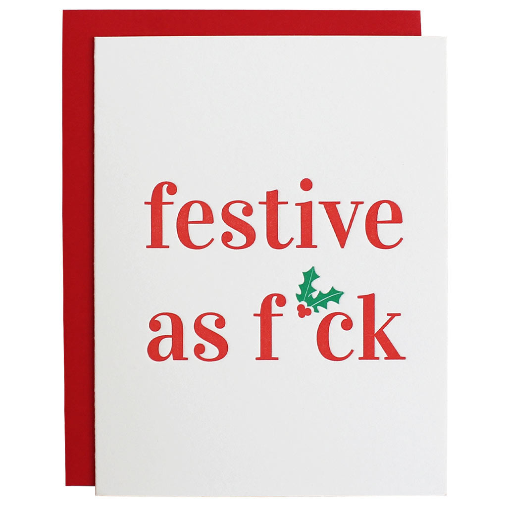 Festive as F*ck Greeting Card