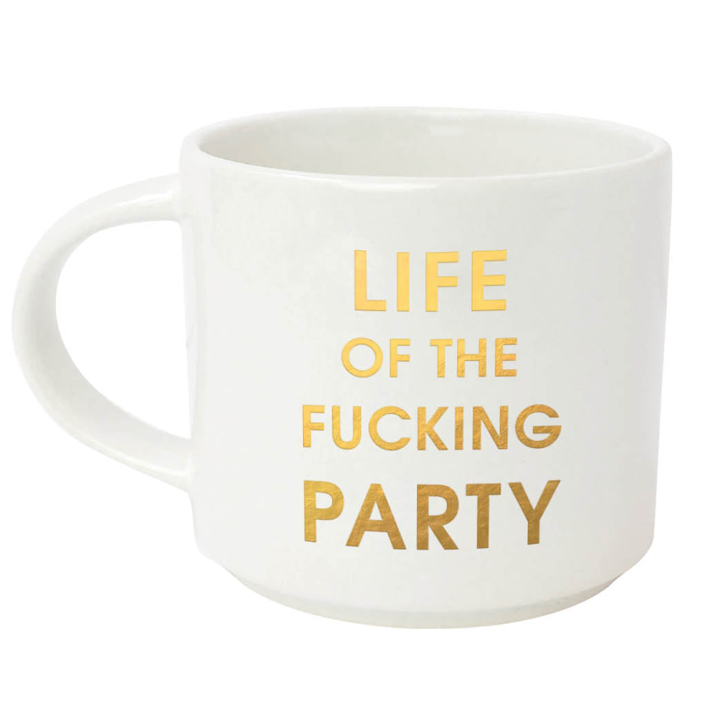 Life of the Fucking Party -  Gold Metallic Mug