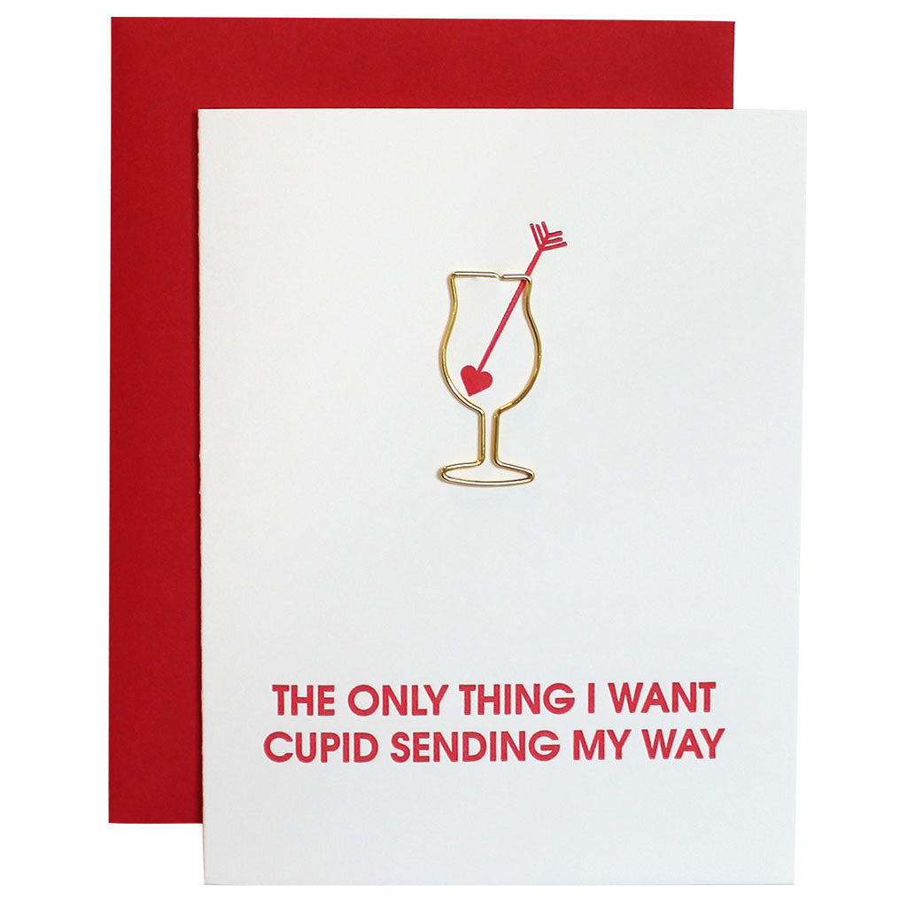 Only Thing I Want Cupid Sending My Way Paper Clip Letterpress Card