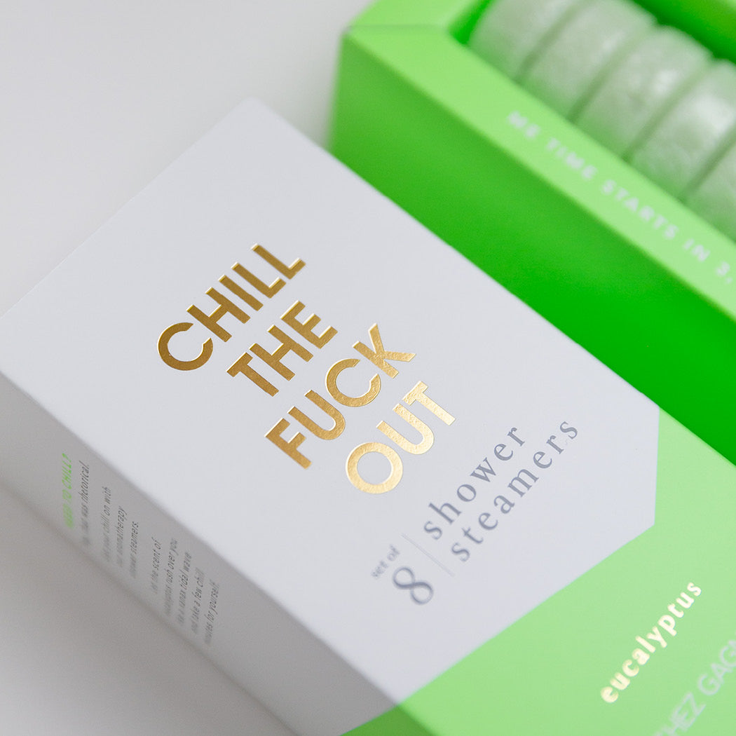 Chill the Fuck Out - Shower Steamers - Eucalyptus