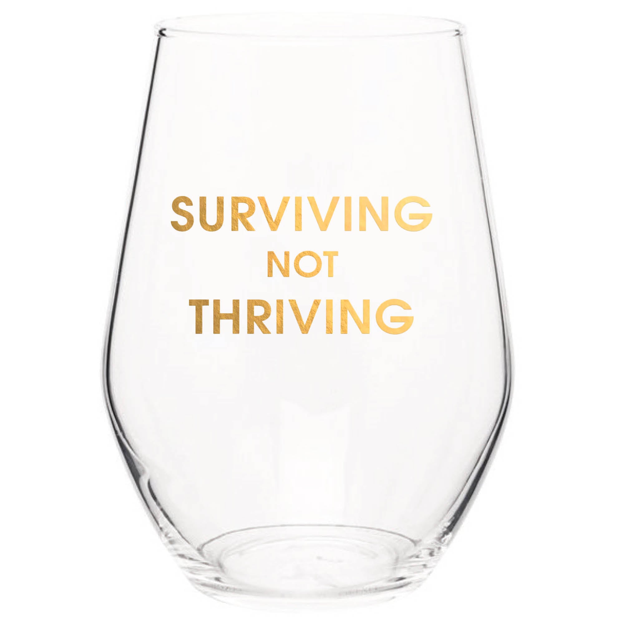 Surviving Not Thriving - Gold Foil Stemless Wine Glass