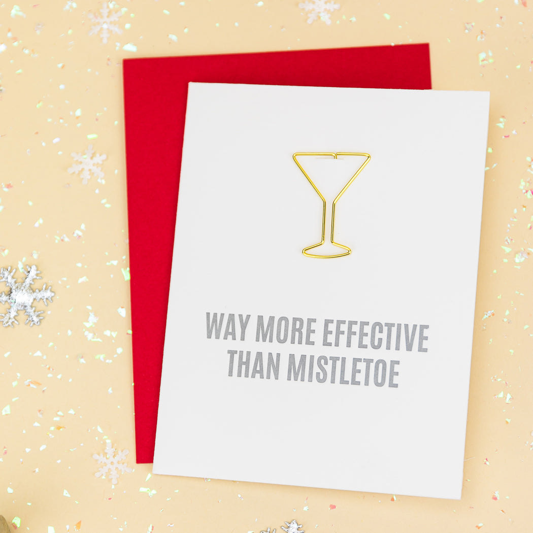 More Effective Than Mistletoe - Paper Clip Letterpress Card