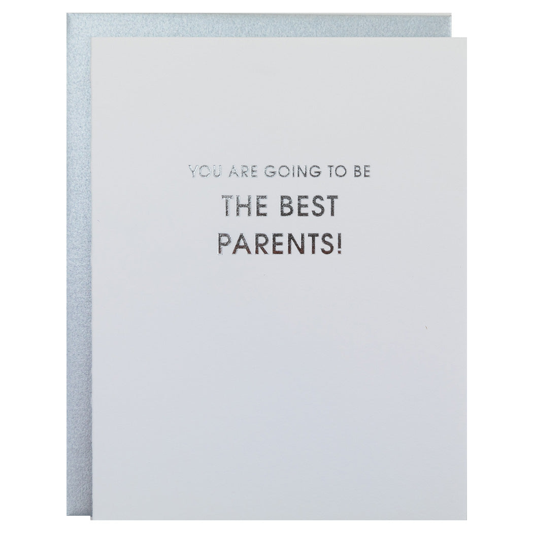 You Are Going to Be the Best Parents - Letterpress Card