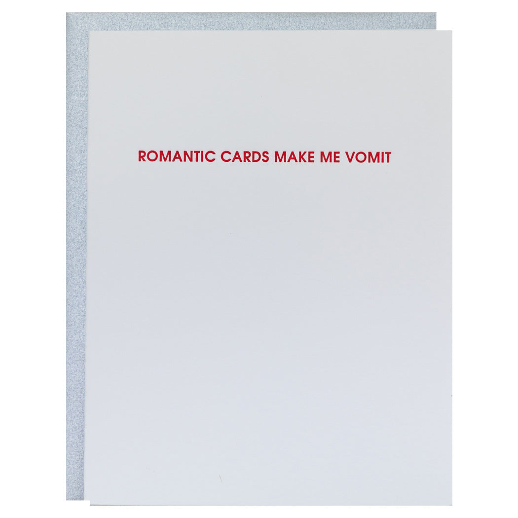 Romantic Cards Make Me Vomit - Love Letterpress Card