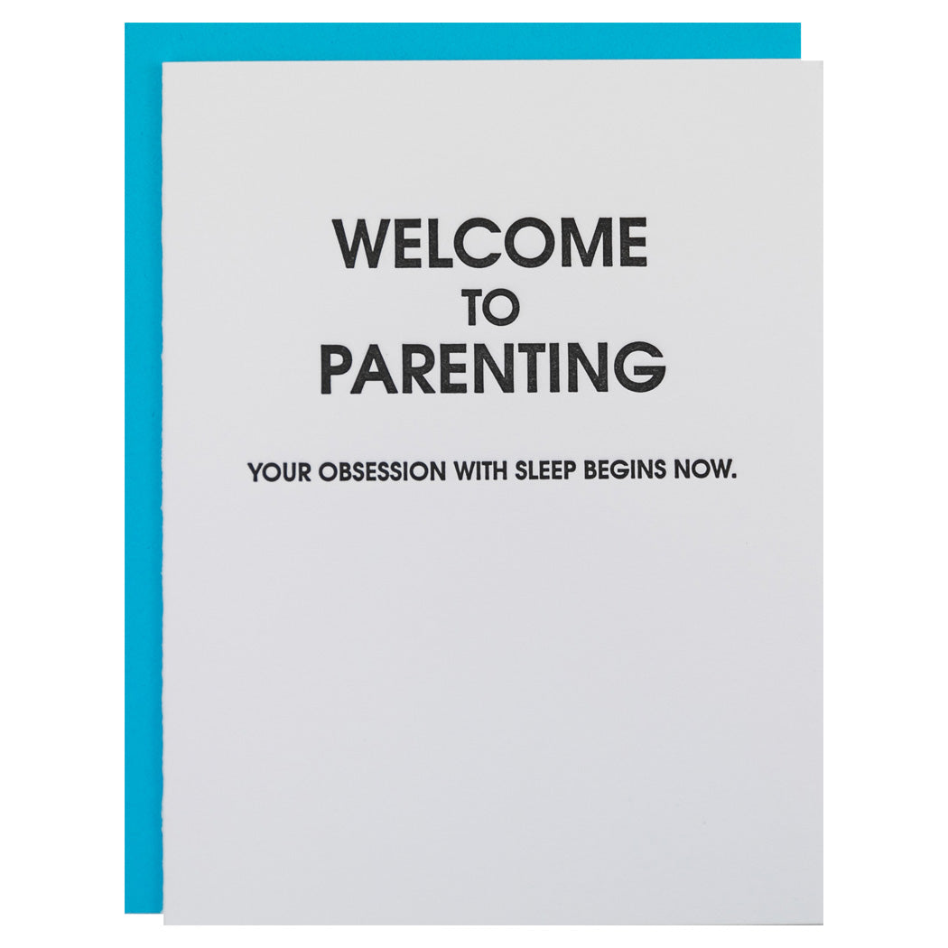 Welcome to Parenting Sleep Obsession - Letterpress Card