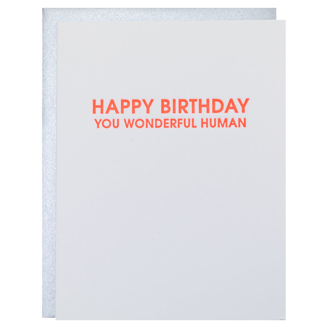 Happy Birthday You Wonderful Human - Letterpress Card