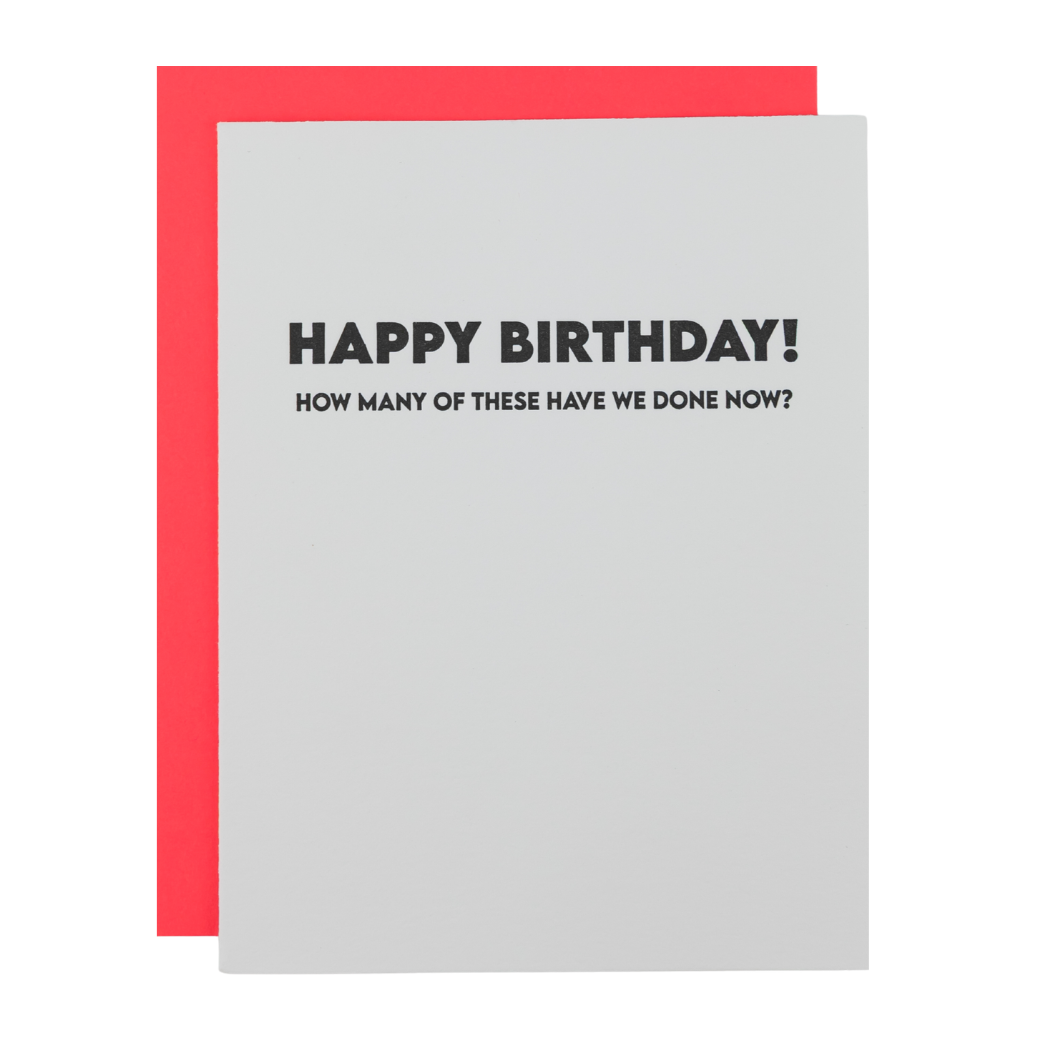 How Many Of These Have We Done? - Funny Birthday Card