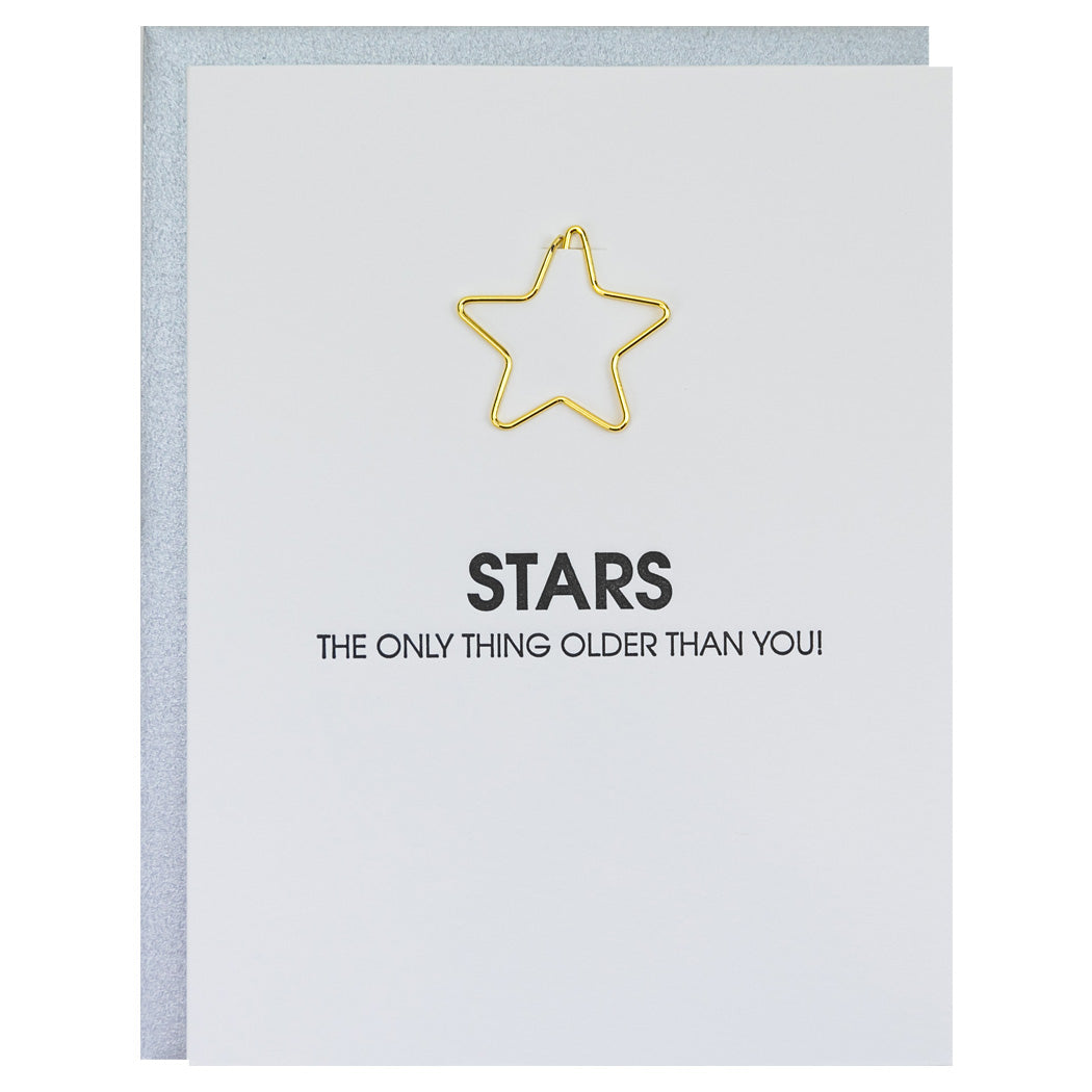 Stars: The Only Thing Older Than You - Paper Clip Letterpress Card