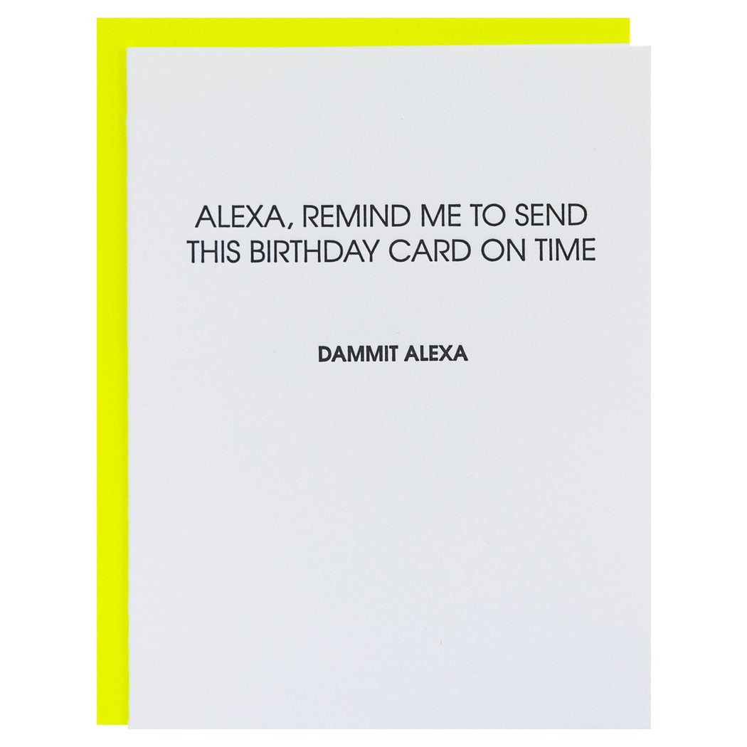 Dammit Alexa Birthday -  Letterpress Card
