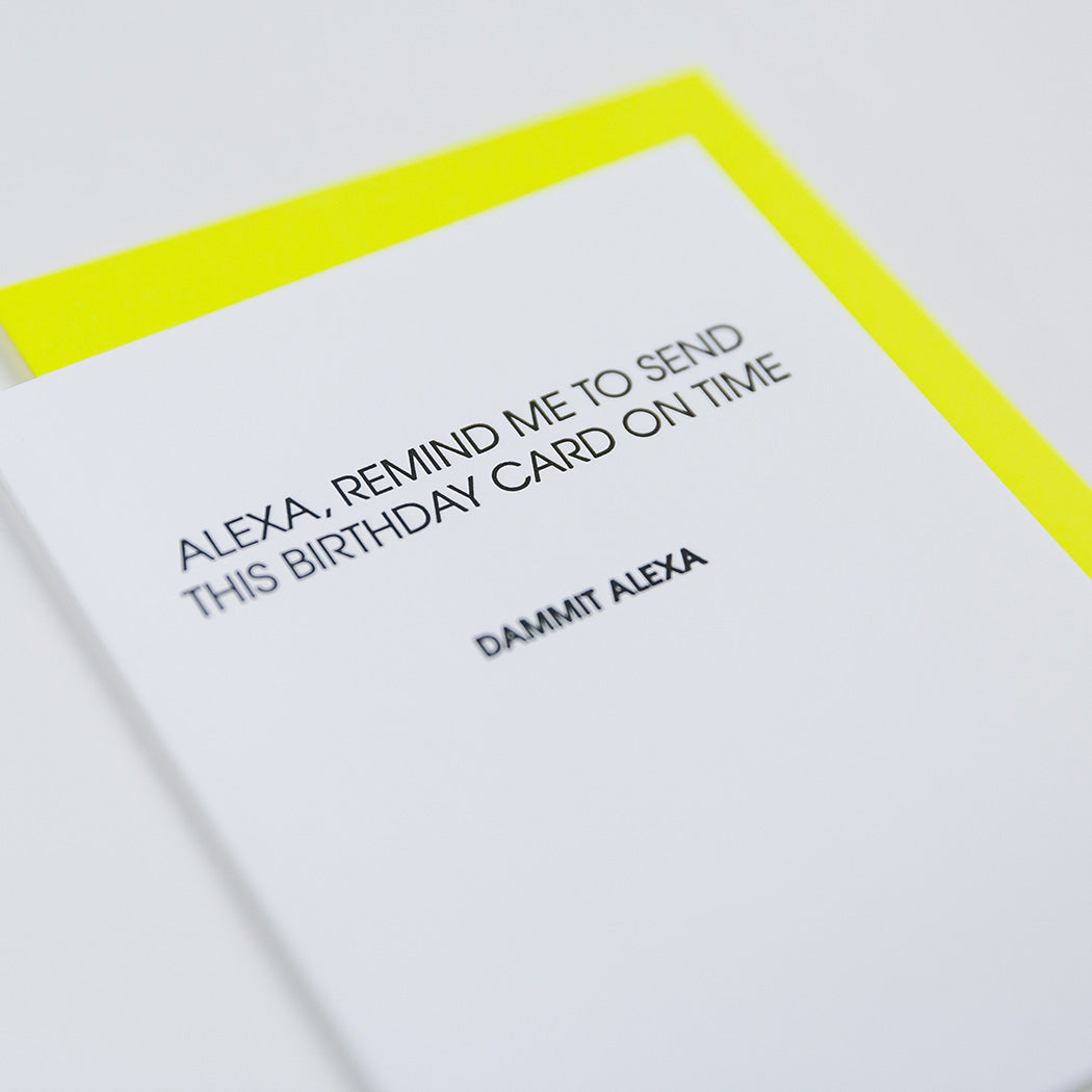 Dammit Alexa Birthday -  Letterpress Card