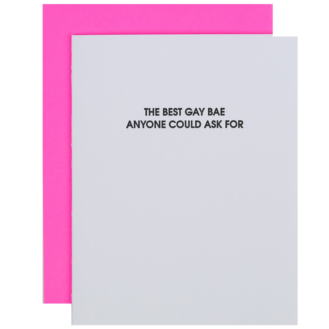 The Best Gay BAE Anyone Could Ask For - Letterpress Card