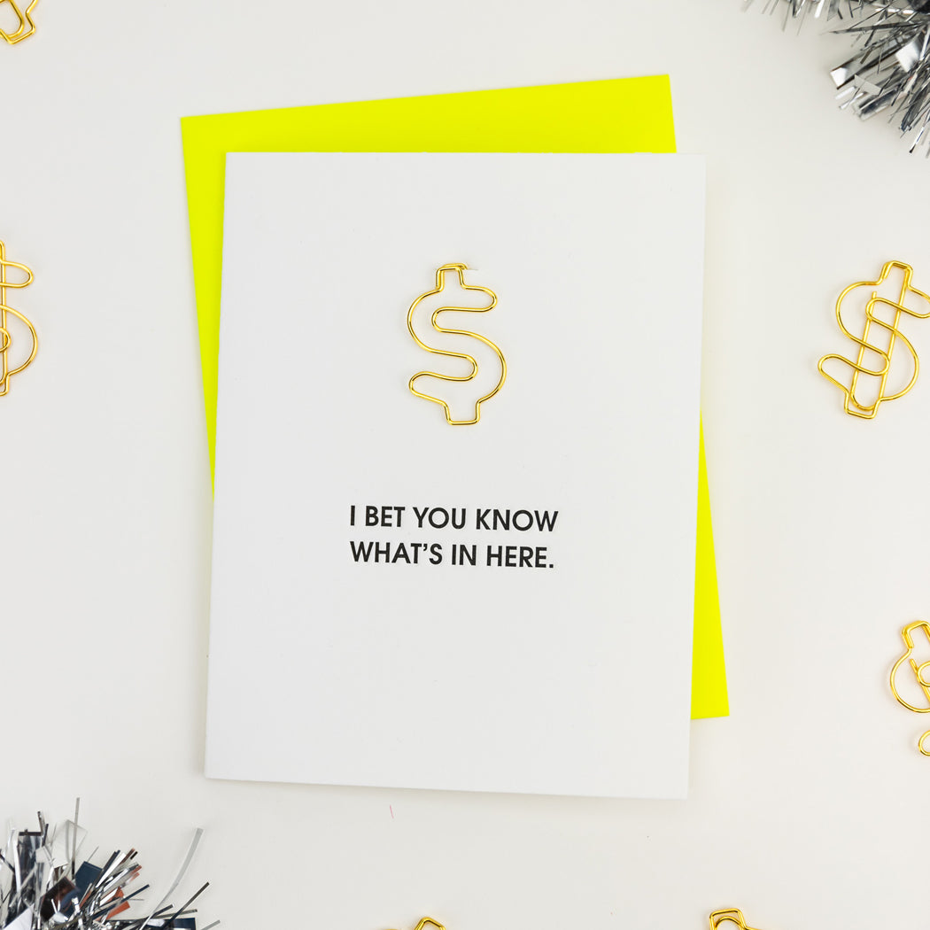 I Bet You Know What's In Here - Money Paper Clip Letterpress Card