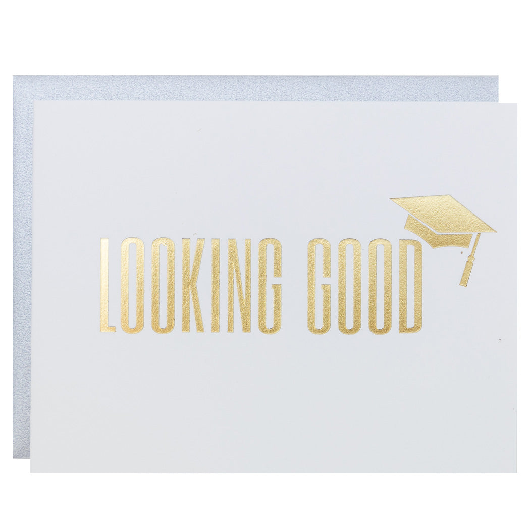Looking Good Grad - Letterpress Card