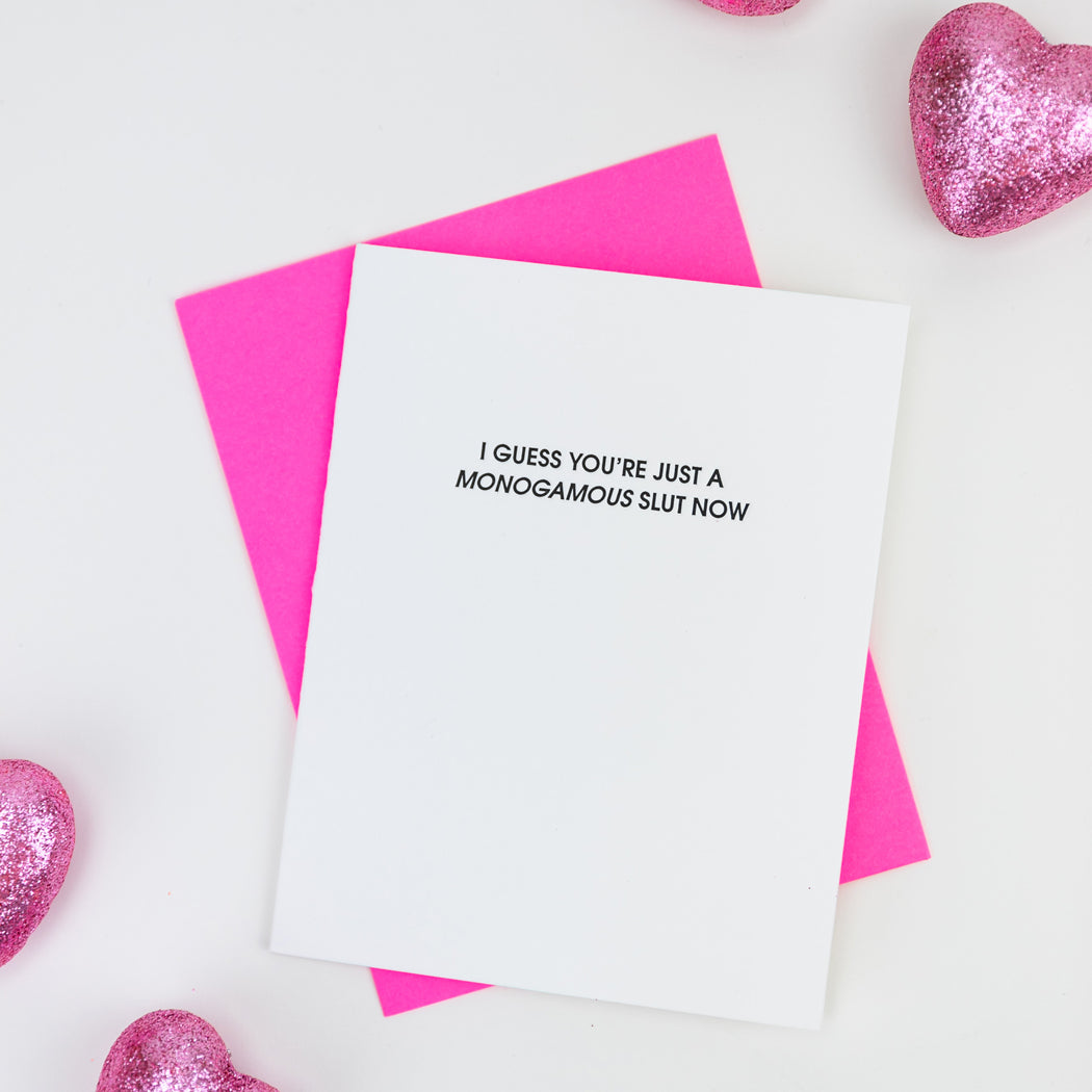 Monogamous Slut - Letterpress Card