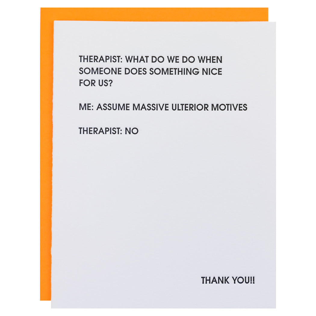 Therapist: Ulterior Motives Thanks - Letterpress Card