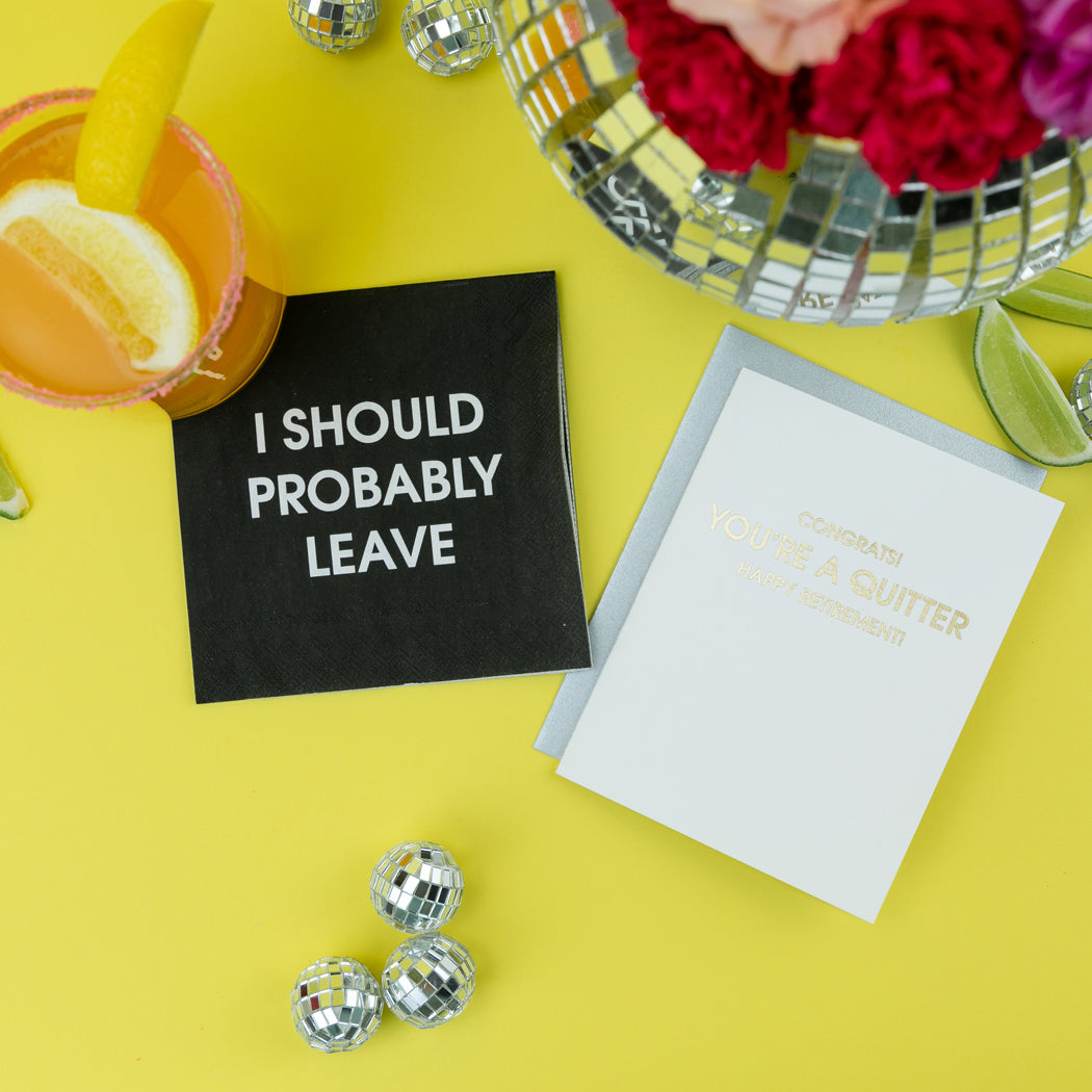 I Should Probably Leave - Cocktail Napkins - Thumbnail 2